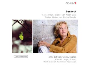 4260036258080 - Anne Schwanewilms - GEBRAUCHT Dennoch - Lieder von Alban Berg & Stefan Heucke (Liveaufnahme) - Preis vom 05072023 043534 h