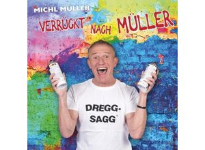 4260043590937 - Verrückt Nach Müller - Michl Müller (CD)