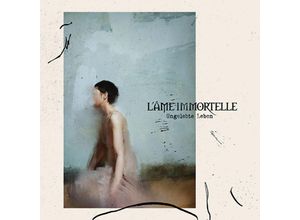 4260063948114 - Ungelebte Leben (Standard Cd) - LAme Immortelle (CD)