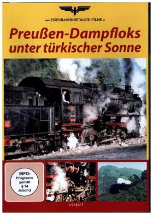 4260069254974 - Preußen - Dampfloks unter türkischer Sonne 4260069254974 - Preußen - Dampfloks unter türkischer Sonne