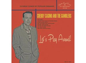 4260072722637 - LetS Play Around (LimEd 10) - Cherry Casino & The Gamblers (LP)