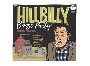 4260072724754 - Hillbilly Booze Party Vol1-Pink Elephants - Various (CD)