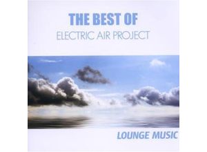 4260088630032 - The Best Of Eap-Lounge Music - Electric Air Project (CD)