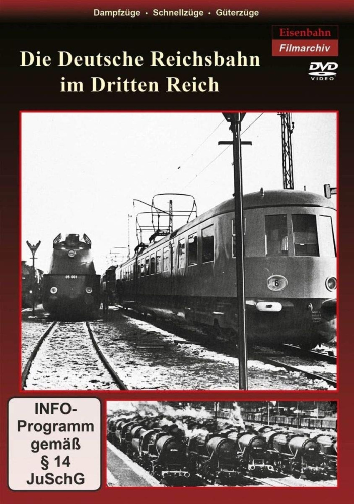 4260110580588 - Die Deutsche Reichsbahn im Dritten Reich