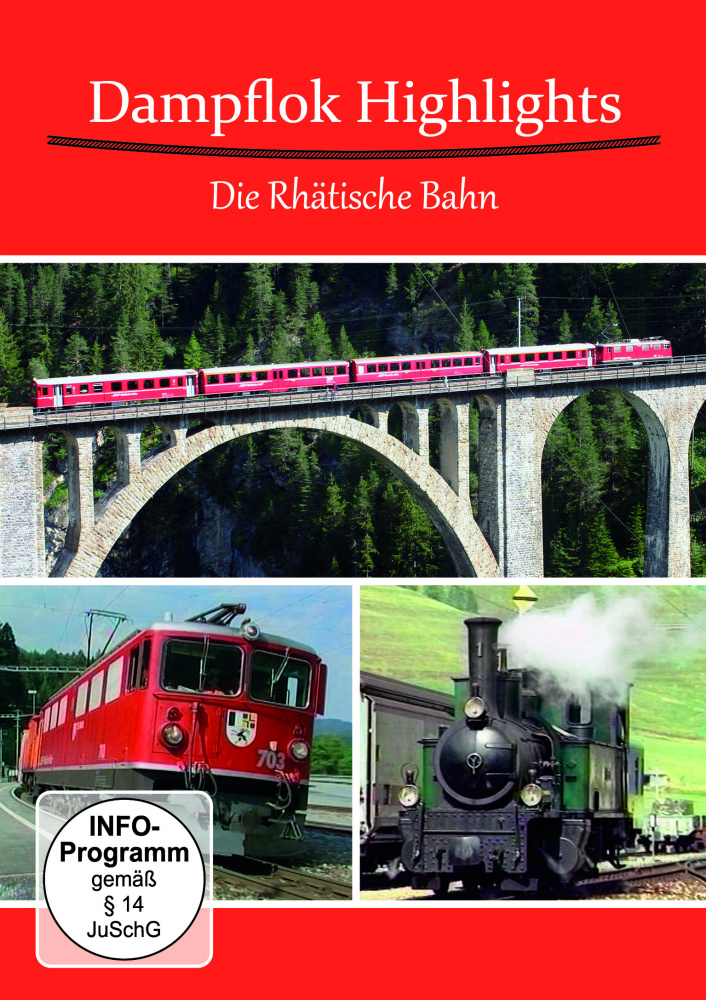 4260146771165 - Dampflok Highlights - Die Rhätische Bahn