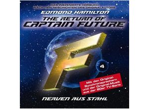 4260147771737 - The Return of Captain Future - Nerven aus Stahl 1 Audio-CD - Edmond Hamilton (Hörbuch)