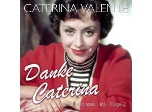 4260180619515 - Danke Caterina - Die 50 schönsten Hits Folge 2 - Caterina Valente (CD)