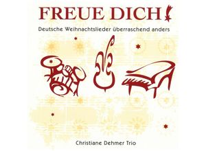 4260181230030 - Freue Dich ! - Christiane Dehmer Trio (CD)