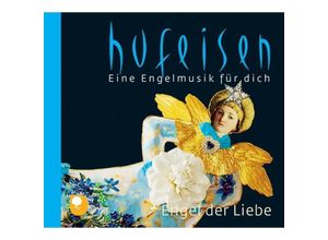 4260191128181 - Eine Engelmusik für dich Engel der Liebe 1 Audio-CD - Hans-Jürgen Hufeisen (CD)