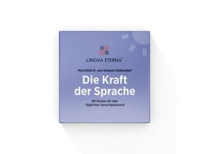 4260198990293 - Die Kraft der Sprache - LINGVA ETERNA® - Mechthild R von Scheurl-Defersdorf Kartoniert (TB)