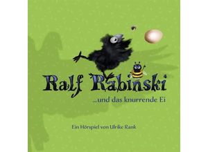 4260223115608 - Ralf Rabinski  und das knurrende Ei 1 CD - Ralf Rabinski (Hörbuch)