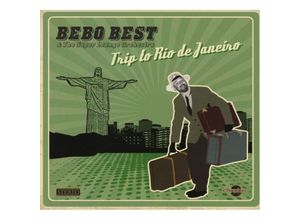 4260225980624 - Bebo Best & the Super Lounge Orchestra - GEBRAUCHT Trip To Rio De Janeiro - Preis vom 02082023 050232 h