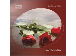 4260264510592 - Zuneigung - Heinz Dr Tölle (CD)