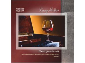 4260264510738 - Hintergrundmusik (Vol 4) Gemafreie Musik Hotels - Ronny Matthes Gemafreie Musik Klaviermusik (CD)