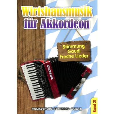 4260307721121 - Wirtshausmusik für Akkordeon 21