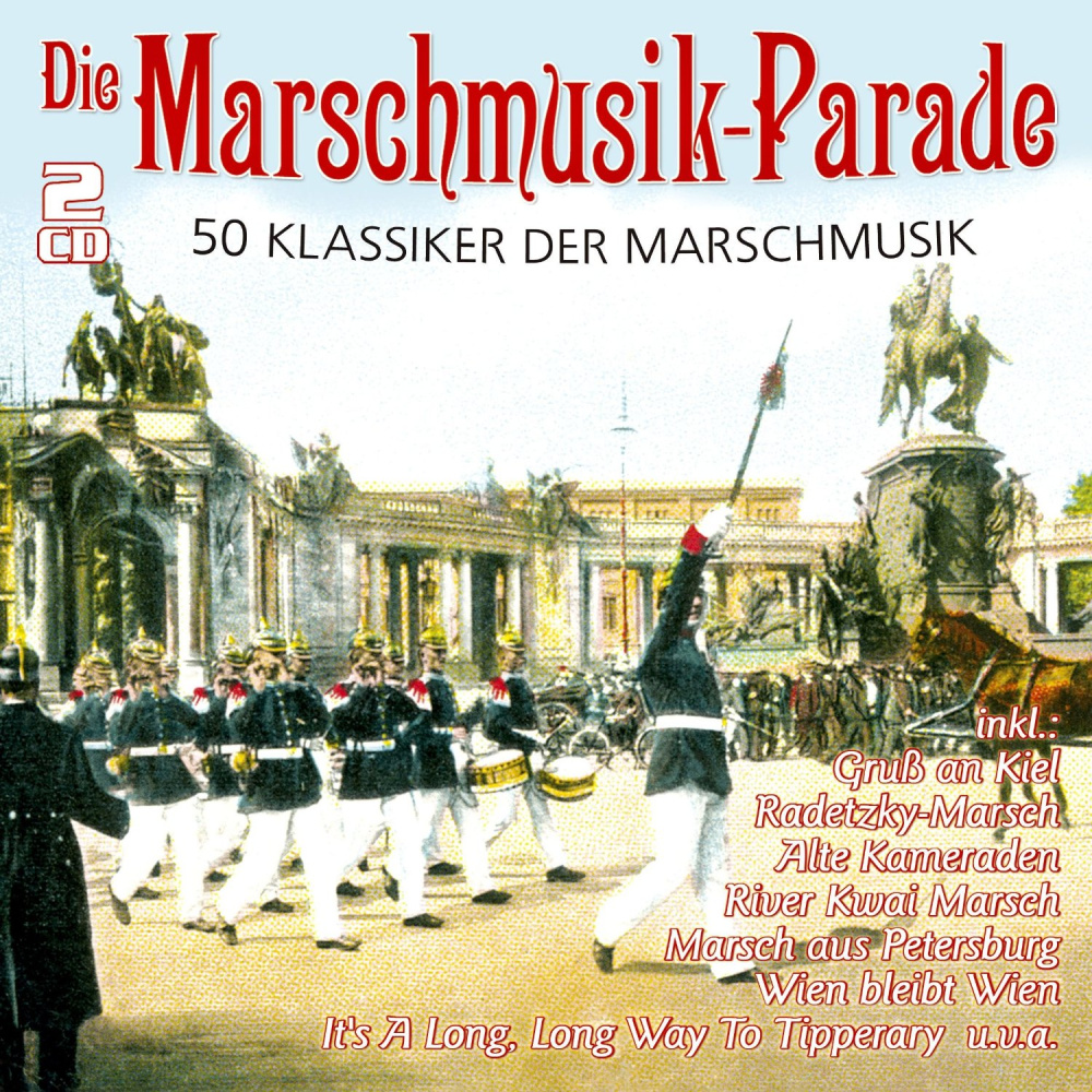 4260320872688 - Die Marschmusik-Parade - 50 Klassiker