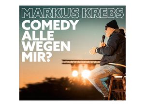 4260416491861 - Comedy Alle Wegen Mir - (Hörbuch)