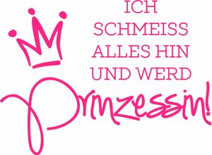 4260485417076 - Wandtattoo WALL-ART lustiger Spruch Ich werd Prinzessin Wandtattoos Gr B H 120 cm x 88 cm Buchstaben pink Wandtattoos Sprüche selbstklebend entfernbar