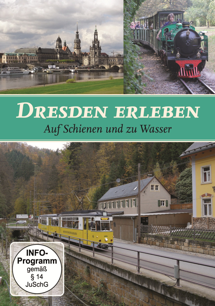 4260572877493 - Dresden erleben - Auf Schienen und zu Wasser