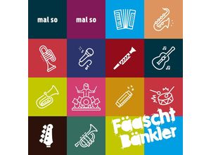 4260600851099 - Mal so mal so - Fäaschtbänkler (CD)