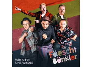 4260600853284 - Wir sehen uns wieder - Fäaschtbänkler (CD)