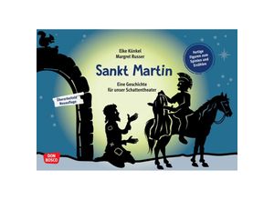 4260694921791 - Sankt Martin Eine Geschichte für unser Schattentheater m 1 Beilage