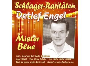 4260702761210 - Mister Blue (Schlager-Raritäten) - Detlef Engel (CD)