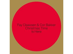 4262353280089 - Christmas Time Is Here - Fay Claassen Cor Bakker (CD)