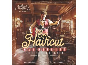 4262402120038 - Get A Haircut (10+Cd) (Vinyl) - Max Merritt (LP)