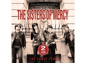 4262428980494 - The Early Years Radio Broadcasts - The Sisters Of Mercy (CD)