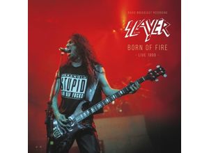 4262428980661 - Born Of Fire   Radio Broadcast 1999 - Slayer (LP)