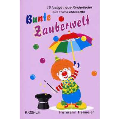 4280000011480 - Bunte Zauberwelt | 15 lustige neue Kinderlieder zum Thema Zauberei