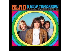 5013929065925 - A New Tomorrow - The Glad And New Breed - Glad (CD)