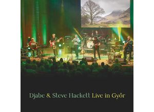 5013929479432 - Live In Gyor 2cd+Blu Ray Edition - Djabe And Steve Hackett (CD mit BRD)