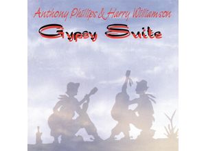 5013929486041 - Gypsy Suite Remastered And Expanded Cd Edition - Anthony Phillips & Harry Williamson (CD)