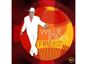 5013929508224 - Fire In My Soul - Willie Jones (CD)