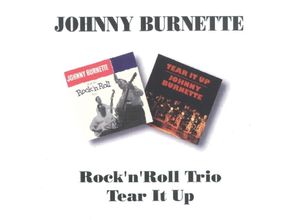 5017261201775 - RockNRoll Trio Tear It Up - Johnny Burnette (CD)