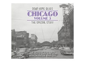 5018755512117 - Chicago Volume 3 The Special Stuff - Down Home Blues (CD)