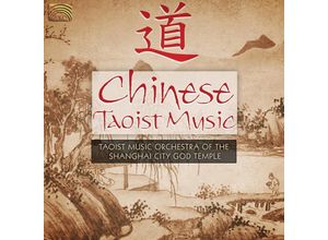 5019396210424 - Chinese Taoist Music - Taoist Music Orchestra Of The Shanghai City God Temple (CD)