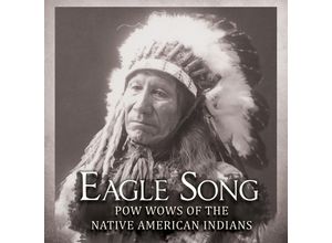 5019396280328 - Eagle Song-Pow Wows Of The Native American India - Various (CD)