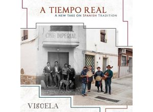 5019396280625 - Viguela - GEBRAUCHT Viguela - A Tiempo Real A New Take On Spanish Tradition - Preis vom 05072023 043534 h