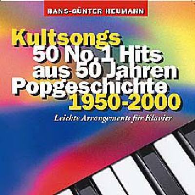 5020679577394 - Kultsongs - 50 No 1 Hits aus 50 Jahren Popgeschichte 1950-2000