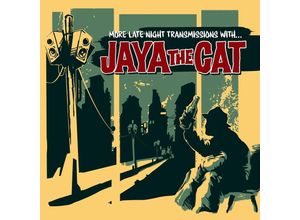 5024545688115 - More Late Night Transmissions With (Vinyl) - Jaya The Cat (LP)