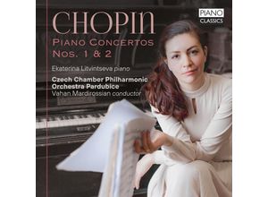 5029365102742 - Ekaterina Litvintseva - GEBRAUCHT ChopinPiano Concertos Nos1&2 - Preis vom 04112023 060105 h