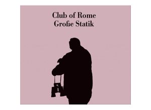 5052571203828 - Grosse Statik - Club of Rome (CD)