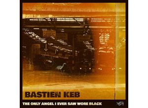 5053760108061 - The Only Angel I Ever Saw Wore Black (Vinyl) - Bastien Keb (LP)