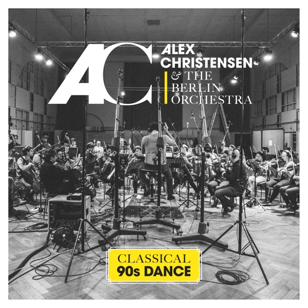 5054197843723 - Classical 90s Dance - Alex Christensen & The Berlin Orchestra (CD)