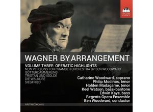 5060113446732 - Wagner By Arrangement Vol3 Operatic Highlights - Woodward Brünnhilde Watson (CD)