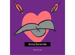 5060555219376 - Read My Lips (2023 Reissue) (2cd) - Jimmy Somerville (CD)