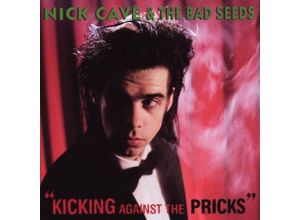 5099923724525 - Kicking Against The Pricks - Nick & The Bad Seeds Cave (CD)